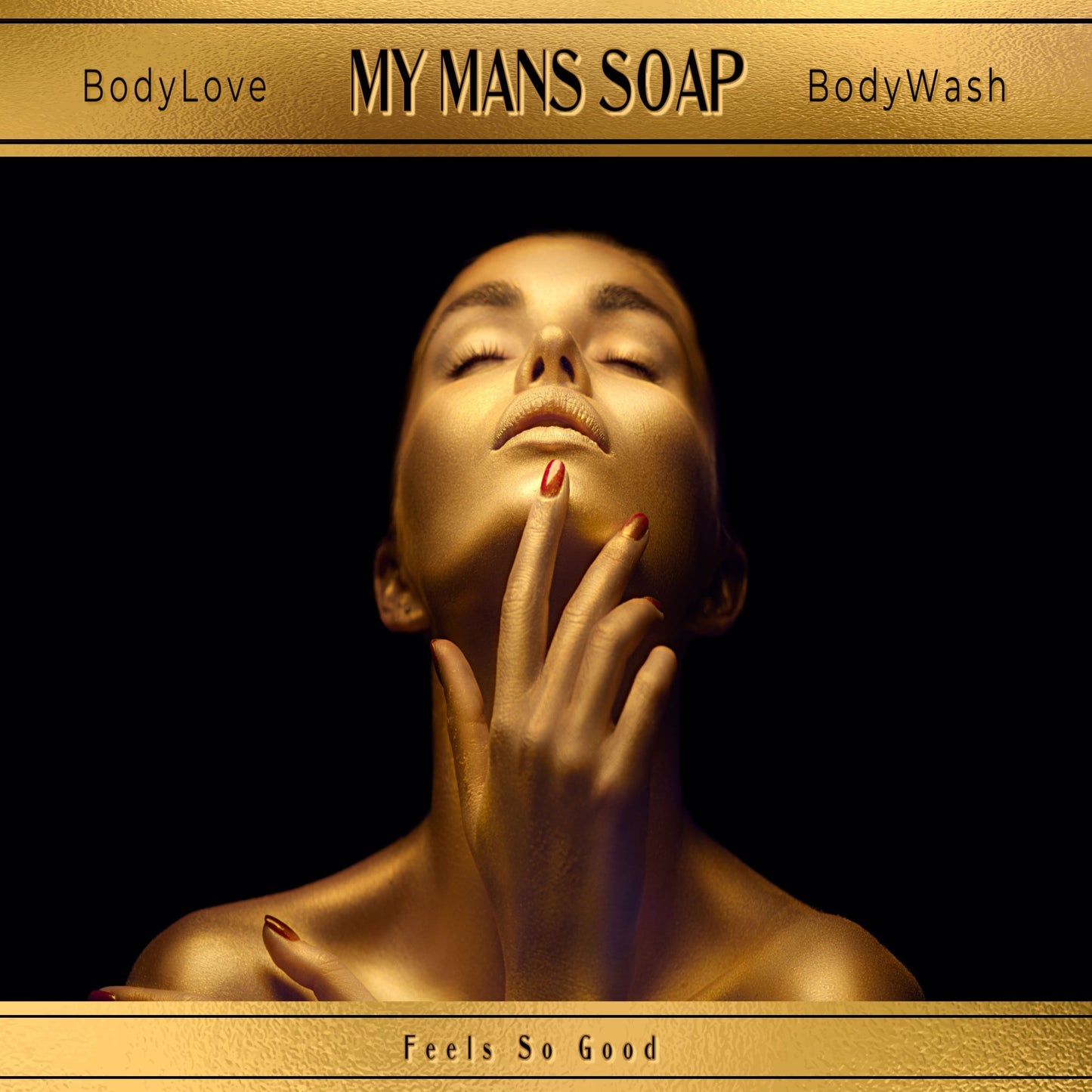 My Man's Soap - LoveLand Productions